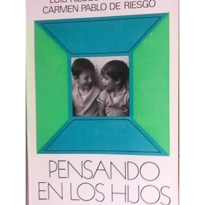 Pensando en los hijos